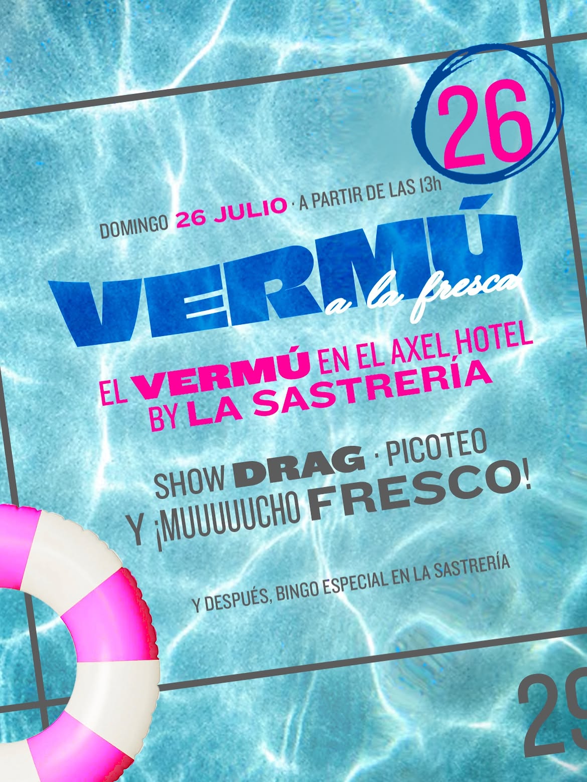 Vermut a la Fresca: Summer Pool Party by La Sastrería & Axel Hotel